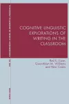 Cognitive Linguistic Explorations of Writing in the Classroom cover