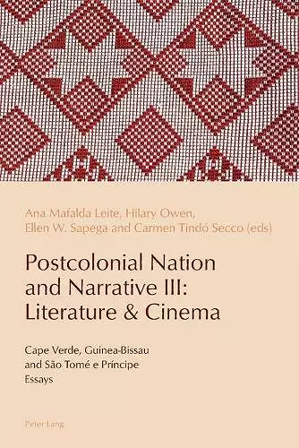 Postcolonial Nation and Narrative III: Literature & Cinema cover