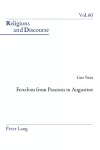 Freedom From Passions in Augustine cover