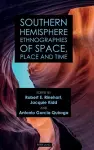 Southern Hemisphere Ethnographies of Space, Place, and Time cover