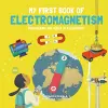 My First Book of Electromagnetism cover