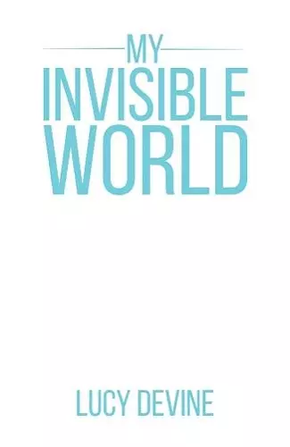 My Invisible World cover