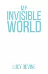 My Invisible World cover