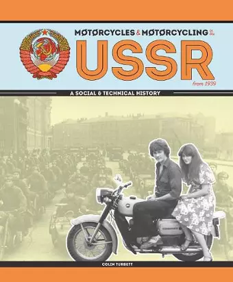 Motorcycles & Motorcycling in the USSR from 1939 cover