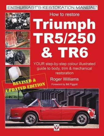 How to Restore Triumph TR5, TR250 & TR6 cover