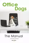 Office dogs: The Manual cover