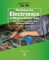 Modifying the Electronics of Modern Classic Cars cover