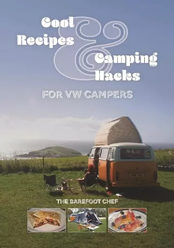 Cool Recipes & Camping Hacks for Vw Campers cover