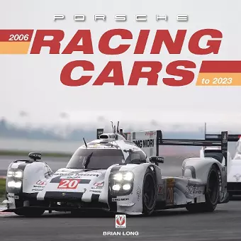Porsche Racing Cars 2006 to 2023 cover