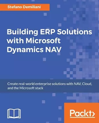 Building ERP Solutions with Microsoft Dynamics NAV cover