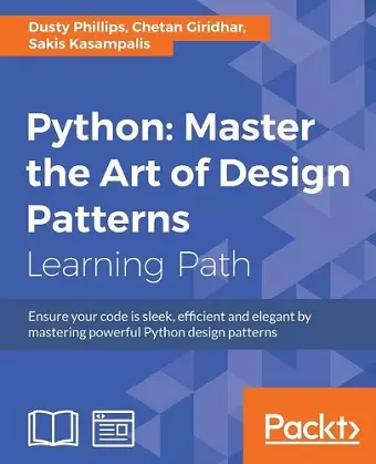 Python: Master the Art of Design Patterns cover