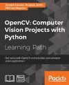 OpenCV: Computer Vision Projects with Python cover