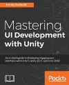 Mastering UI Development with Unity cover