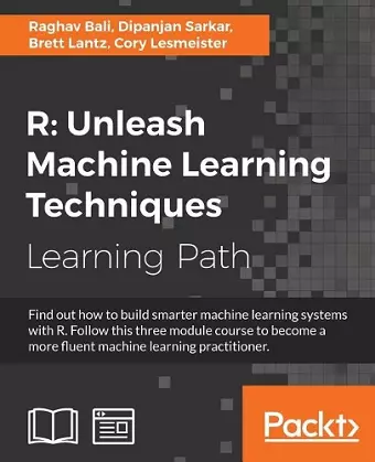 R: Unleash Machine Learning Techniques cover