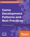 Game Development Patterns and Best Practices cover