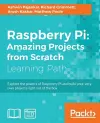 Raspberry Pi: Amazing Projects from Scratch cover