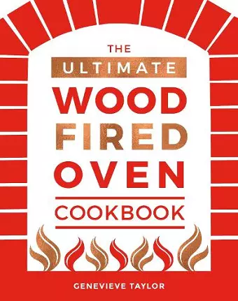 The Ultimate Wood-Fired Oven Cookbook cover