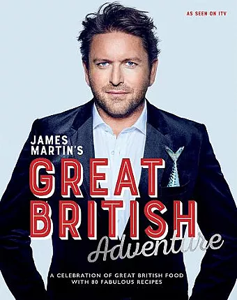 James Martin's Great British Adventure cover