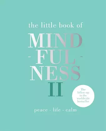 The Little Book of Mindfulness II cover