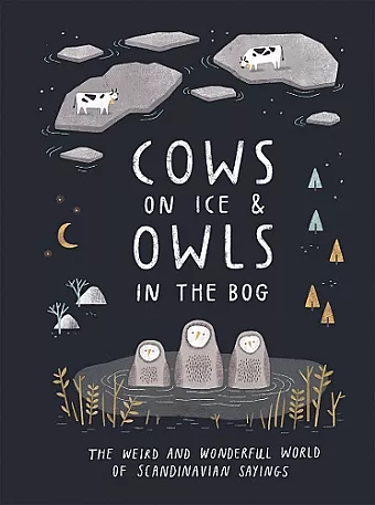 Cows on Ice & Owls in the Bog cover
