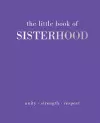 The Little Book of Sisterhood cover