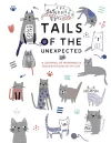 Tails of the Unexpected: A Journal of Memories and Misadventures of my Cat cover