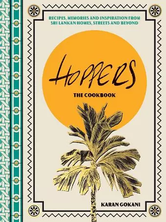 Hoppers: The Cookbook from the Cult London Restaurant cover