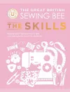 The Great British Sewing Bee: The Skills cover