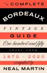 The Complete Bordeaux Vintage Guide cover