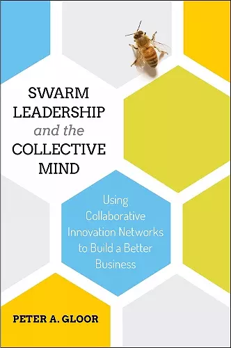 Swarm Leadership and the Collective Mind cover