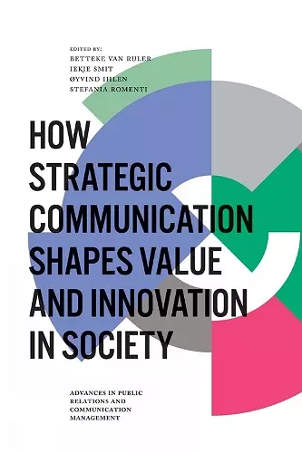 How Strategic Communication Shapes Value and Innovation in Society cover