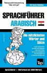 Sprachführer Deutsch-Ägyptisch-Arabisch und thematischer Wortschatz mit 3000 Wörtern cover