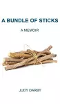 A Bundle of Sticks cover
