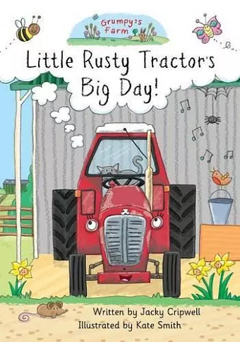 Little Rusty Tractor's Big Day! cover