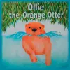 Ollie the Orange Otter cover