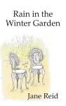 Rain in the Winter Garden cover