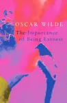 The Importance of Being Earnest (Legend Classics) cover