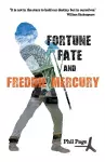 Fortune, Fate and Freddie Mercury cover