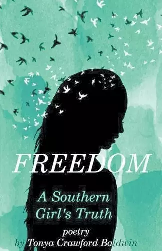Freedom (A Southern Girl's Truth) cover