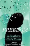 Freedom (A Southern Girl's Truth) cover