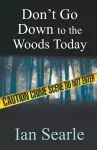 Don't Go Down To The Woods Today cover