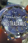 The Prophecies of Nostradamus cover