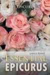 Essential Epicurus (Large Print) cover