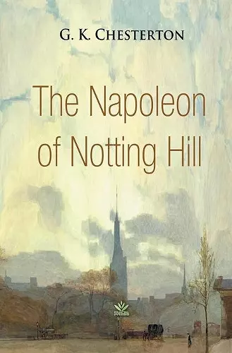 The Napoleon of Notting Hill cover