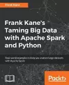 Frank Kane's Taming Big Data with Apache Spark and Python cover