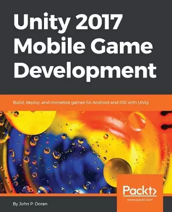 Unity 2017 Mobile Game Development cover