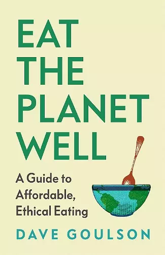 Eat the Planet Well cover