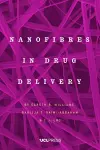 Nanofibres in Drug Delivery cover