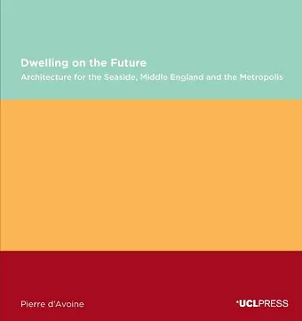 Dwelling on the Future cover