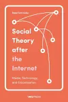 Social Theory after the Internet cover